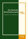Der Deutsche Wirtschaftsanwalt 2008/2009: Handbuch fur Unternehmen