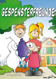 Title: Gespensterfreunde, Author: Reinhard Trummer