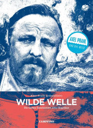 Title: Wilde Welle: Die besten Geschichten alter Kapitäne, Author: Stefan Kruecken