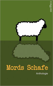 Title: Mords Schafe, Author: Odenwaldkreis Kreisausschuss