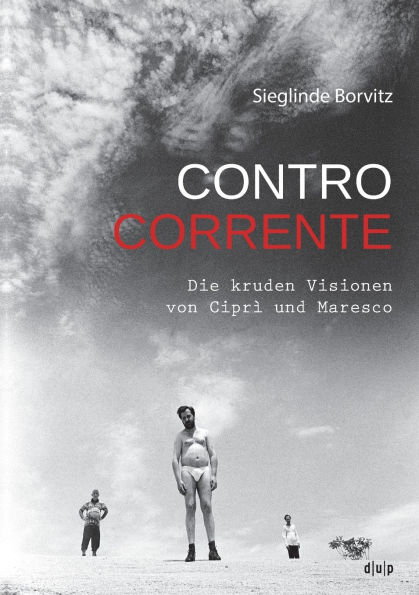 Controcorrente: Die kruden Visionen von Cipri und Maresco