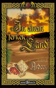 Title: Ardeen: In einem fernen Land, Author: Sigrid Kraft