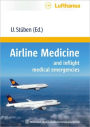 Handbook of Aviation Medicine and Inflight Medical Emergencies