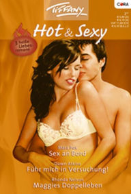 Title: Tiffany Hot & Sexy Band 3: Führ mich in Versuchung! / Maggies Doppelleben / Sex an Bord /, Author: Mara Fox