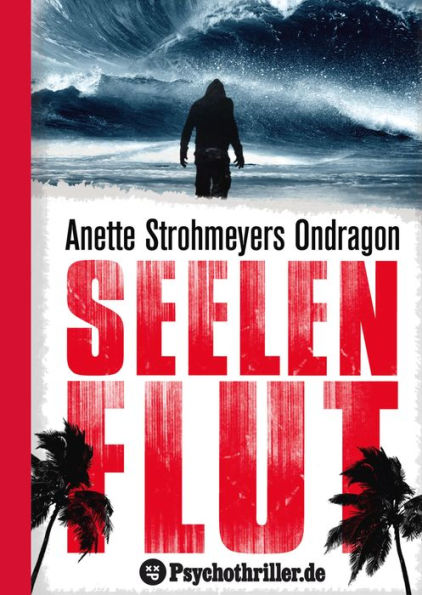 Ondragon 4: Seelenflut: Mystery-Thriller