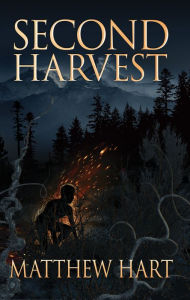 Title: Second Harvest, Author: Matthew Hart