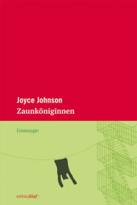 Title: Zaunköniginnen, Author: Joyce Johnson