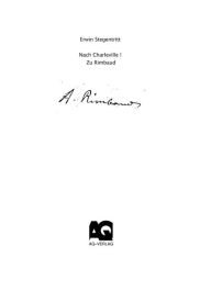 Title: Nach Charleville !: Zu Rimbaud, Author: Erwin Stegentritt