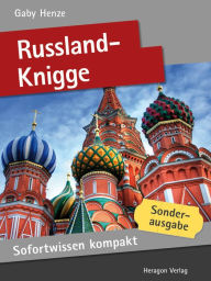 Title: Sofortwissen kompakt: Russland-Knigge : Basiswissen in 50 x 2 Minuten, Author: Gaby Henze