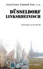 Düsseldorf linksrheinisch: Geschichten von de linke Sitt