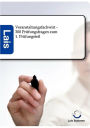 Veranstaltungsfachwirt - 300 Prüfungsfragen zum 1. Prüfungsteil