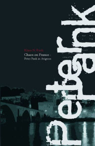 Title: Chaos en France: Peter Pank in Avignon, Author: Klaus N. Frick