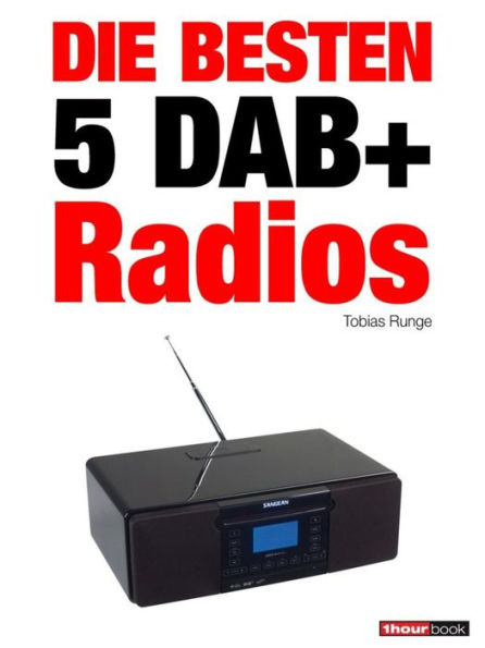 Die besten 5 DAB+-Radios: 1hourbook