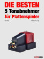 Die besten 5 Tonabnehmer für Plattenspieler (Band 2): 1hourbook