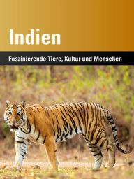 Title: Indien: Faszinierende Tiere, Kultur und Menschen, Author: Harald Lydorf