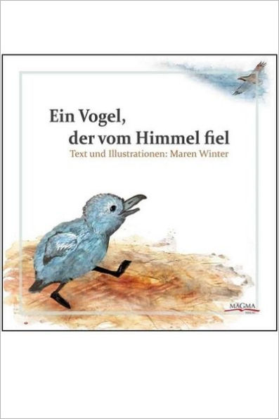 Ein Vogel, der vom Himmel fiel