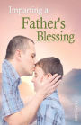 Imparting a Father's Blessing