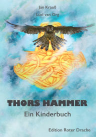 Title: Thors Hammer: Ein Kinderbuch, Author: Jan Krauß