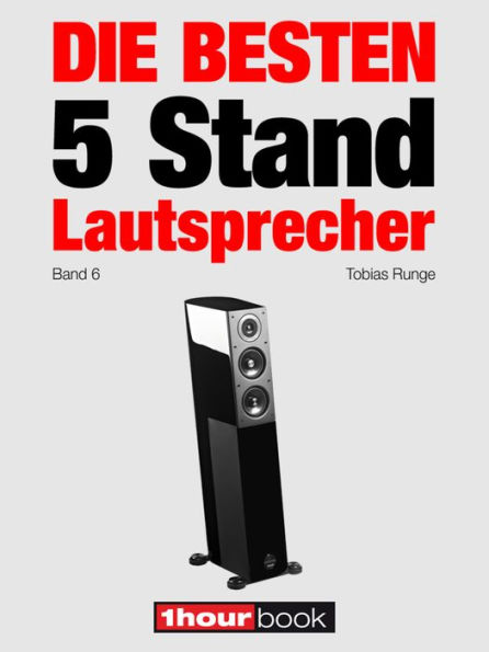 Die besten 5 Stand-Lautsprecher (Band 6): 1hourbook