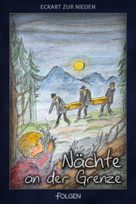 Title: Nächte an der Grenze, Author: Eckart zur Nieden