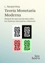 Teoría Monetaria Moderna: Manual de macroeconomía sobre los sistemas monetarios soberanos