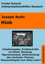 Title: Hiob - Lektürehilfe und Interpretationshilfe: Interpretationen und Vorbereitungen für den Deutschunterricht, Author: Friedel Schardt