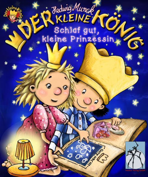 Der kleine König - Schlaf gut, kleine Prinzessin: Gute-Nacht-Geschichten