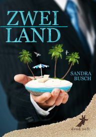 Title: Zweiland, Author: Sandra Busch