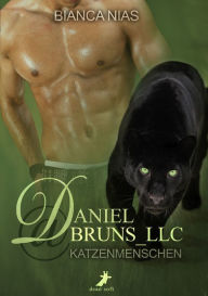 Title: Daniel@Bruns_LLC: Katzenmenschen, Author: Bianca Nias