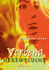 Title: Verbena II: Hexenflucht, Author: Ruth Anne Byrne