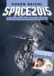 Title: SPACE2015: Das aktuelle Raumfahrtjahr mit Chronik 2014, Author: Reichl Eugen