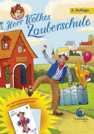 Title: Herr Wolkes Zauberschule - Band 1: Zaubertricks für coole Kids!, Author: Rolf Barth