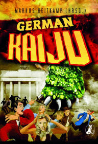 Title: German Kaiju, Author: Tom Daut