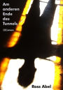 Am anderen Ende des Tunnels