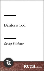 Title: Dantons Tod, Author: Georg Büchner