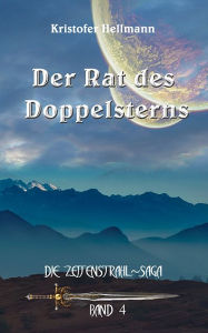 Title: Der Rat des Doppelsterns, Author: Kristofer Hellmann