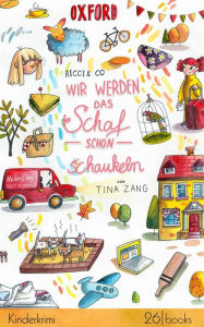 Title: Ricci & Co: Wir werden das Schaf schon schaukeln, Author: Tina Zang