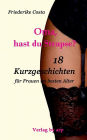 Oma, hast du Strapse?