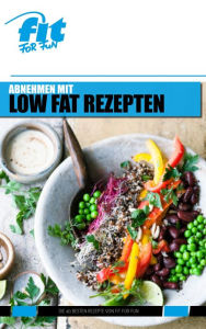 Title: Abnehmen mit Low Fat Rezepten: Die 40 besten Rezepte von FIT FOR FUN, Author: FIT FOR FUN Verlag GmbH