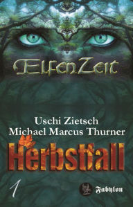 Title: Elfenzeit 1: Herbstfall, Author: Uschi Zietsch