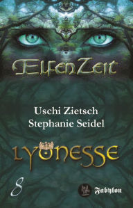 Title: Elfenzeit 8: Lyonesse, Author: Uschi Zietsch