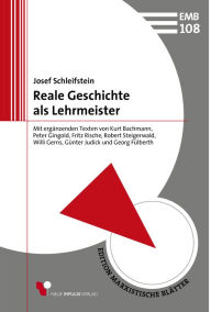 Title: Reale Geschichte als Lehrmeister, Author: Josef Schleifstein