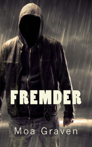 Title: Fremder: Kriminalroman aus Ostfriesland, Author: Moa Graven