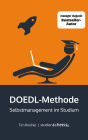 DOEDL-Methode: Selbstmanagement im Studium