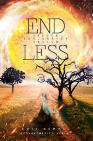Title: Endless: Lieder verlorener Seelen, Author: Chii Rempel
