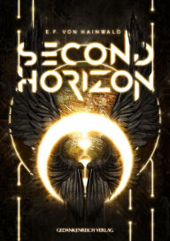 Title: Second Horizon, Author: E.F. v. Hainwald