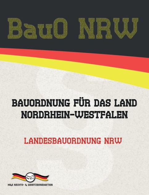 BauO NRW Bauordnung für das Land NordrheinWestfalen