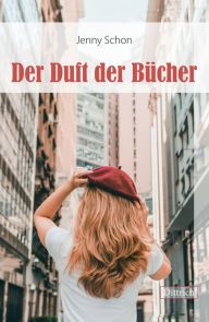 Title: Der Duft der Bücher: Roman, Author: Jenny Schon