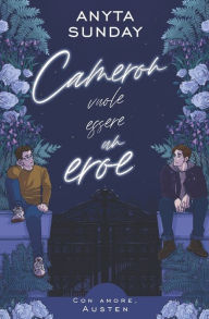 Title: Cameron vuole essere un eroe, Author: Valentina Chioma