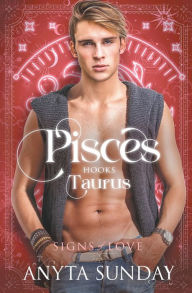 Title: Pisces Hooks Taurus, Author: Anyta Sunday